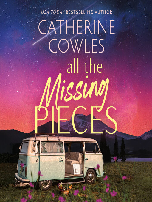 Title details for All the Missing Pieces by Catherine Cowles - Wait list